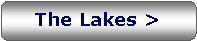 Rounded Rectangle: The Lakes >